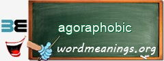 WordMeaning blackboard for agoraphobic